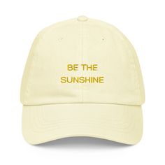 "❗❗ESTIMATED DELIVERY TIME FOR THIS HAT IS 20-22 BUSINESS DAYS IN THE U.S.❗❗ This listing is for ONE (1) pastel yellow hat with our signature yellow \"BE THE SUNSHINE\" Embroidered Graphic. 🌞100% chino cotton 🌞Soft, unstructured crown 🌞6-panel, low-profile 🌞Pre-curved peak 🌞Stitched eyelets 🌞Self-fabric strap with a tri-glide buckle 🌞Sponge-clean only I love creating products for you! When your hat arrives, please send me a photo by posting a review. I would be so grateful and I cannot wait to see" Dairy Free Coffee, Be The Sunshine, Yellow Hat, Pastel Mint, Free Coffee, Embroidered Caps, Relaxing Day, Pastel Yellow, Green Camo