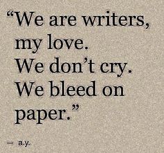 Writer Life Aesthetic, Being Upset, Favorite Song Lyrics, Wedding Vow Renewal, Poetic Quote, Writing Inspiration Prompts, Vie Motivation, Really Deep Quotes