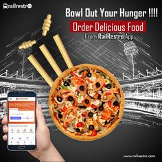 a hand holding a phone with a pizza on it and the words bowl out your hungry order delicious food from rail station app