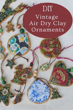 vintage air dry clay ornaments with text overlay that reads diy vintage air dry clay ornaments