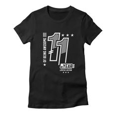 Of Being Awesome 11 Years - 11th Birthday Women's T-Shirt | Cido Lopez Shop The Perfect Birthday, 14th Birthday, 17th Birthday, Birthday Tshirts, 11th Birthday, Year 11, Birthday Woman, Perfect Birthday, Birthday Humor