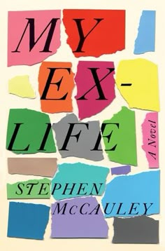 the cover of my ex - life by stephen mcquilly, with torn up pieces of paper