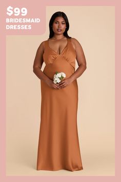 the bridesmaid dresses are $ 99