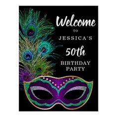 a purple mask and peacock feathers welcome sign for a 50th birthday party with the words,'welcome to jesica's 50th birthday party '