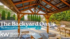 the backyard oasis is an outdoor living space with seating and pergolated patio furniture