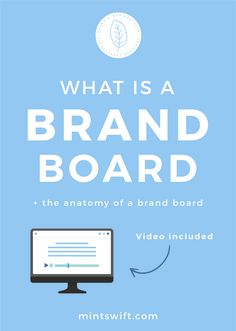 what is a brand board and the anatomy of a brand board video included by minttwift com