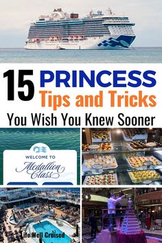 a cruise ship with the words princess tips and tricks you wish you knew soon