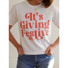 It’s Giving Festive Unisex T-Shirt - 140 Adult Graphic Tee Prints Shirts, Mental Health T Shirts, Fall Tee, Holiday Trends, Funny Christmas Shirts, Thanksgiving Shirts, Christmas Tees, Pet Clothes, Christmas Shirts