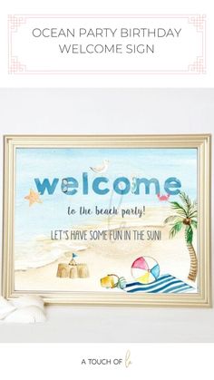 a welcome sign for the beach party is displayed in front of a white wall with an ocean theme