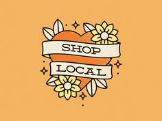 an orange heart with flowers and ribbon that says shop local on the side, in white lettering