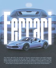 an advertisement for the new ferrari sports car