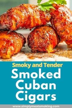 smoky and tender smoked cuban cigars