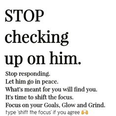 a poster with the words stop checking up on him and it's time to shift the focus