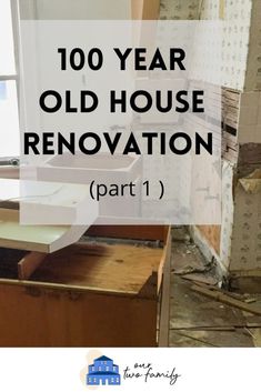 an old house renovation part 1