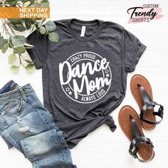 "Dance Mom Tshirt, Mom Life Shirt, Mothers Day Gift, Dancer Mom Shirts, Dance Life Shirt, Dance Gifts for Women, Ballet Mama Shirt, Mom Gift ----- How To Order ----- 1-) Please, check and review all the photos. 2-) Choose your t-shirt size and color. *Different styles of shirts may have different shades of same color choice due to different manufacturer brands. *For this reason, we recommend you to match shirts from the same styles if you want precisely matching colors (ex. Unisex, V-necks, Todd Dance Mom Gifts, Dance Mom Shirt, Dancer Shirt, Dance Mom Shirts, Desert Pink, Yellow Banana, Cheer Mom Shirts, Dancer Gift, Mama Tshirts