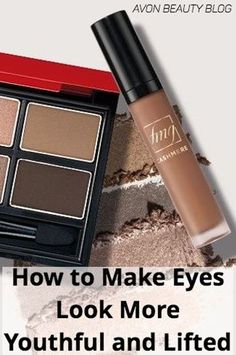 How to Make Eyes Look More Youthful and Lifted with makeup and skin care to help you get a more bright-eyed appearance! Mascara Tutorial, Foundation Swatches, Avon Care