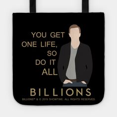 a black tote bag with the words, you get one life so do it all billion