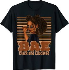 Cute Melanin Afro Queen Bae Black And Educated Woman Gift T-shirt Afro Queen, Melanin Shirt, Shirts Black, Unique Tshirts, Personalized Shirts, Mens Tank Tops, Custom Tshirts, Tank Tops Women, Hoodies Womens