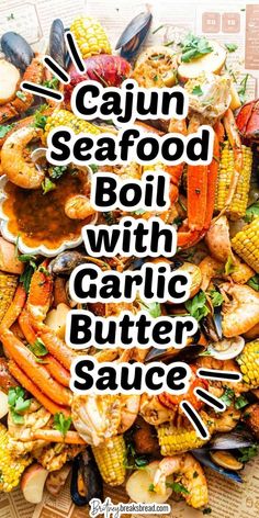 seafood boil with garlic butter sauce and corn on the cob is an easy dinner recipe