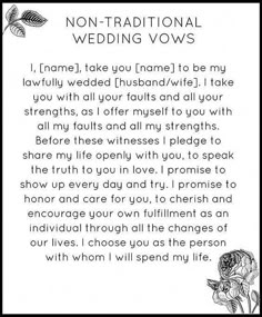 a poem written in black and white with flowers on the bottom right hand corner that reads, non - traditional wedding vows