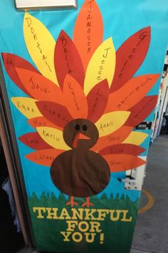 a turkey themed classroom door with writing on it and the words thank for you written in large letters