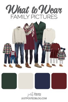 an image of family pictures with the words what to wear family pictures in different colors