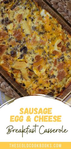 sausage egg and cheese breakfast casserole in a baking dish with text overlay