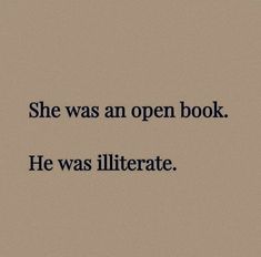 the words she was an open book he was illiterate