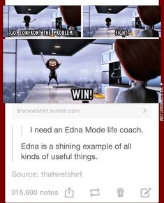 an image of a woman standing in front of a window with the caption that reads, i need an edna mode life coach