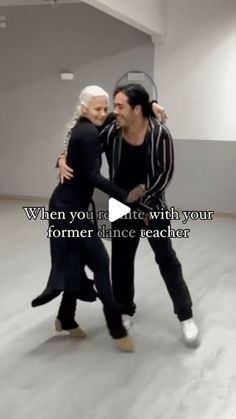 two people dancing in an empty room with the caption'when you tell me, we are with your former dance teacher '