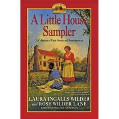 a little house sampler by lauren ingallas wilder and rose wilder lane, illustrated by