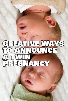 two babies sleeping next to each other with the caption creative ways to announce a twin pregnancy