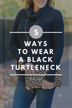 Turtle Neck Sweaters Women, Jeans And Black Turtleneck Outfit, How To Style Turtle Neck Sweaters, Styling A Turtleneck Outfit Ideas, Style Turtle Neck Outfit, How To Style Black Turtleneck, Black Turtle Neck Outfits, How To Style A Turtleneck Outfit Ideas, Turtle Neck Sweater Outfits