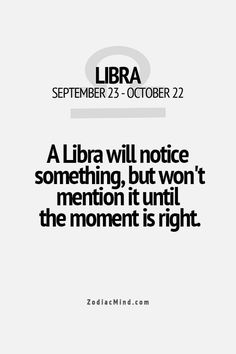 a white poster with the quote libra sugar coats the truth only to spare your feelings, not because they are liars