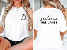 a woman wearing a white shirt with the words'future mrs james'printed on it