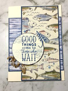 a card with fish on it that says, good things come to those who wait