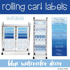 the rolling cart labels are blue and white