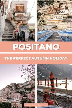 the perfect autumn holiday in positano