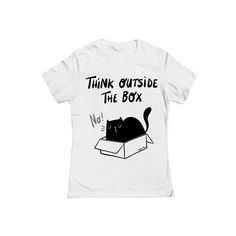 a white t - shirt with an image of a black cat sitting on top of a box that says think outside the box