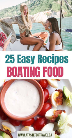 Young women enjoying a boat ride and food. Snacks For Boating Finger Foods, Food To Take On A Boat, Healthy Boating Snacks, Easy Boat Snacks, Lunch On A Boat, Boat Lunch, Summer Produce Recipes, Boat Snacks, Poolside Food