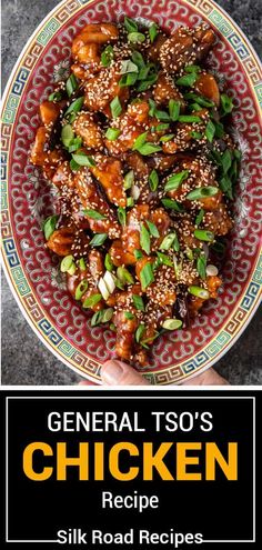 a bowl filled with chicken and sesame seeds on top of a table next to a sign that reads general tso's chicken recipe silk road recipes