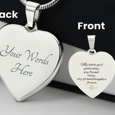 My little girl yesterday, my friend today, my granddaughter forever. Surprise your loved one by giving them this sweet Engraved Heart Necklace! It's a classic and heartfelt jewelry piece that is sure be treasured.   If the custom engraving option is available, you can choose to personalize onto the back of the pendant your loved one's name, a special date, or anything else you want to remember and keep you close to their heart. Each personalized piece offers exceptional craftsmanship that is fit Engraved White Heart Necklace For Mother's Day, White Engraved Heart Necklace For Mother's Day, Personalized Sterling Silver Heart Necklace Keepsake, Personalized White Heart Necklace For Mother's Day, Inspirational Keepsake Jewelry For Mother's Day, Personalized Name Necklace For Mother's Day Keepsake, Personalized Necklace For Mother's Day Keepsake, Heart-shaped Keepsake Jewelry For Father's Day, Mother's Day Keepsake Name Necklace