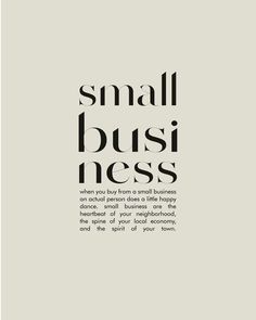 a black and white poster with the words small business