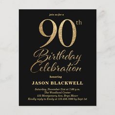 a black and gold 90th birthday party card with the words,'90th birthday celebration