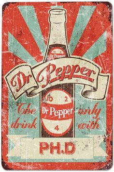 an old metal sign with the words dr pepper on it