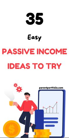 a man standing next to stacks of money with the words 35 easy passive income ideas to try