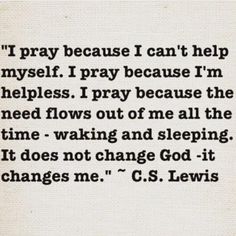 a quote from c s lewis about prayer