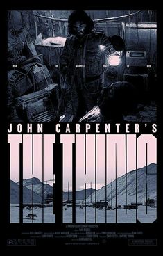 john carpenter's the thing movie poster with an image of a man standing in front of