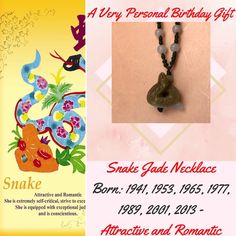 Snake Jade Necklace. Born: 1941, 1953, 1965, 1977, 1989, 2001, 2013. Characteristic: Attractive and Romantic. He is extremely self-critical; strive to excel in all he does. He is equipped with exceptional judgment and is conscientious. Year Of The Snake, Snake Necklace, Jade Bracelet, Jade Stone