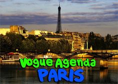 the eiffel tower is in the background with words saying vogle agenda paris